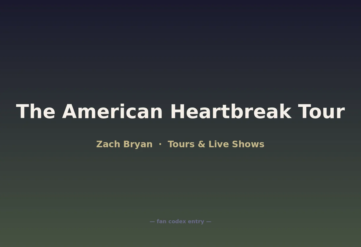 The American Heartbreak Tour